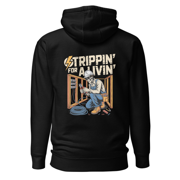 Strippin' For A Livin' Hoodie