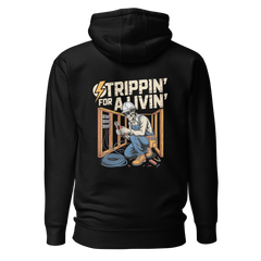 Strippin' For A Livin' Hoodie