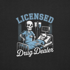 Liscensed Drug Dealer Tee