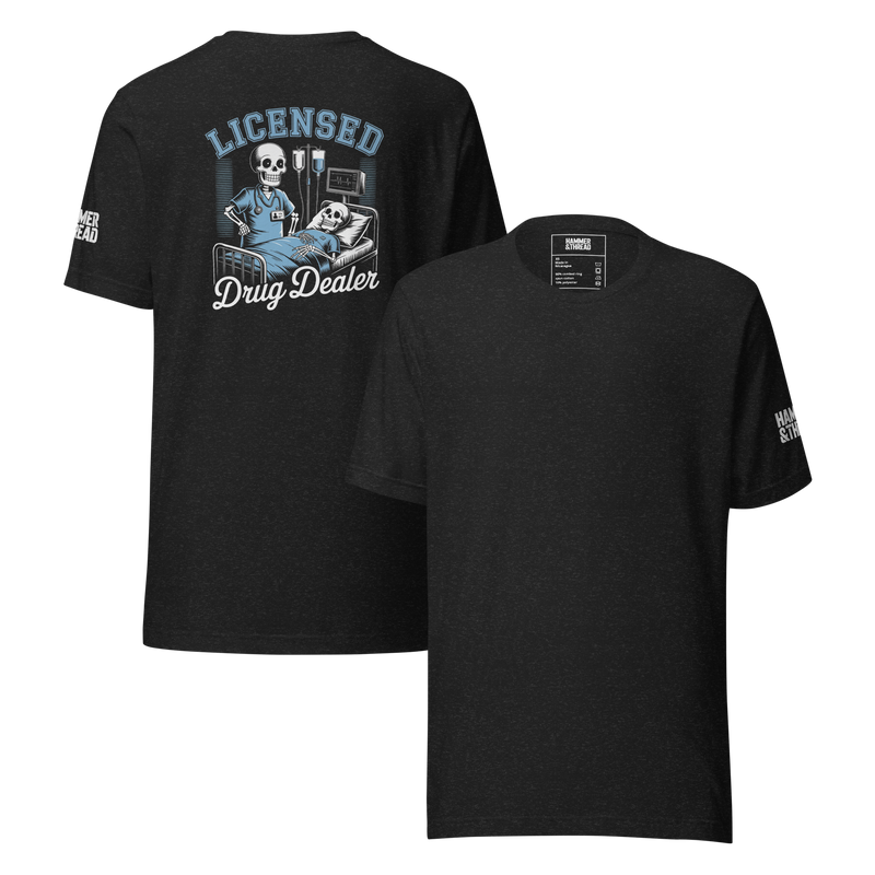 Liscensed Drug Dealer Tee